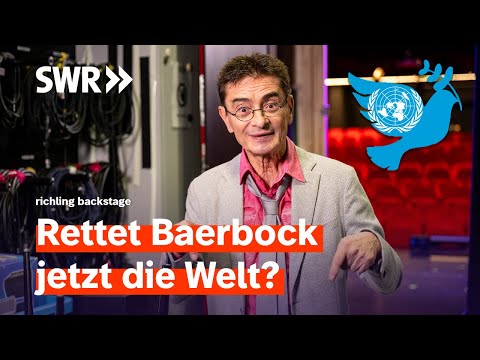 Baerbocks UN-Comeback und Quote für die Geissens | richling backstage