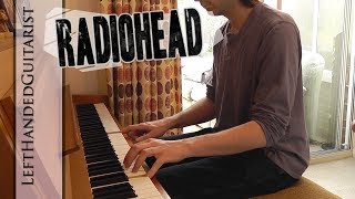 Radiohead - Fake Plastic Trees | piano cover