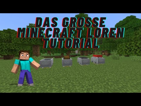 Das große Loren Tutorial / Minecraft Tutorial