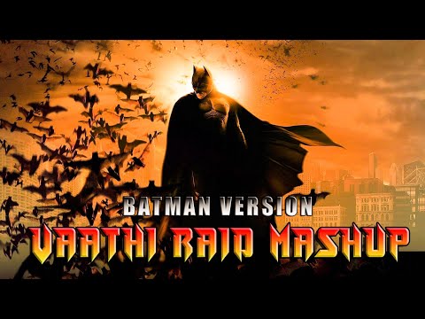 Vaathi Raid x Batman | Master Mashup