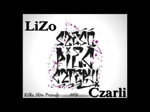 LiZo x Kulek x Czarli x Gizmowy - Kilka Słów Prawdy (2013)