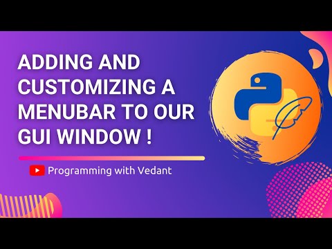 Python Gui Development Adding Menu Bar And Different Menus Tutorial 13