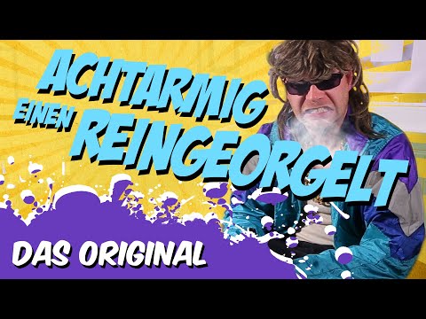 Achtarmig einen reingeorgelt mit Gerhard | Das Original