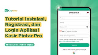 Download lagu #1 Tutorial Install, Daftar, dan Login Aplikasi Kasir Pintar Pro (Update 2023) mp3