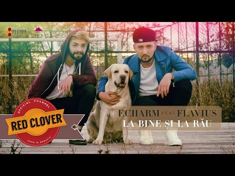 F.Charm feat. Flavius - La bine si la rau (by Lanoy) [videoclip oficial]