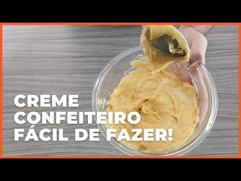 CREME CONFEITEIRO FÁCIL PARA DIVERSAS RECEITAS | BASES DA CONFEITARIA