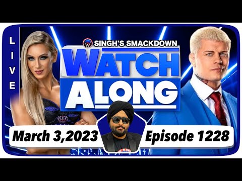 🟥 WWE SmackDown Live Watchalong - WWE SD 03/03/2023 Full Show - Wrasslinews #WWE