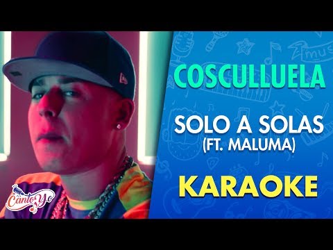 Cosculluela ft. Maluma - Solo A Solas (Karaoke) | CantoYo