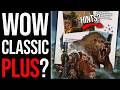 WoW Classic Plus Might Actually Be Real - Inside Games Daily