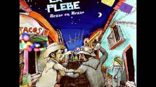 La Plebe -  Guerra Sucia