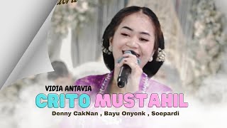 Download lagu Crito Mustahil (Mung) | Vidia Antavia | Live Musik #laguviral #musik mp3