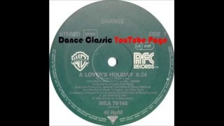 Change -  A Lover&#39;s Holiday (A Jim Burgess Mix)