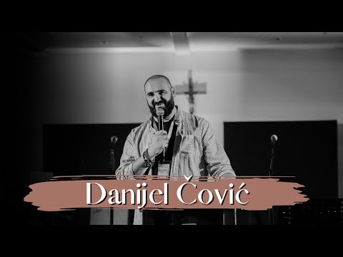 Danijel Čović | Evangelizacijski susret 29.5.2023.