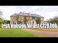 Irish Mansion On Sale For Just 220 000 What S The Catch