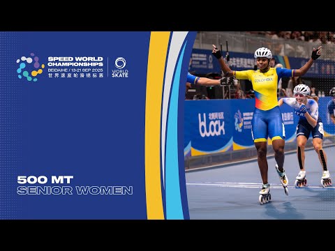 500m senior women - Speed World Championships Beidaihe 2025