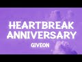 giveon - heartbreak anniversary (Slowed Lyrics)
