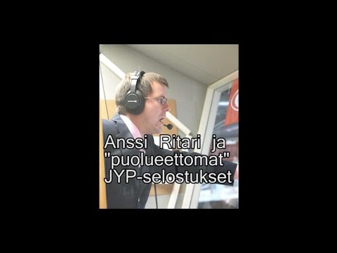 Anssi Ritari ja "puolueettomat" JYP-selostukset