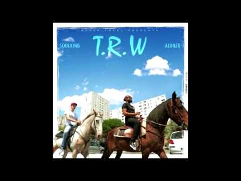 Soolking Ft. Alonzo - T.R.W  [Audio] Prod aribeatz