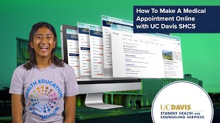 How To: Make a Medical Appointment at UC Davis SHCS Through Health-e-Messaging