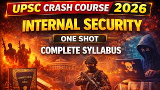 UPSC Internal Security One Shot 🔥 | Complete GS Paper 3 in 1 Lecture |