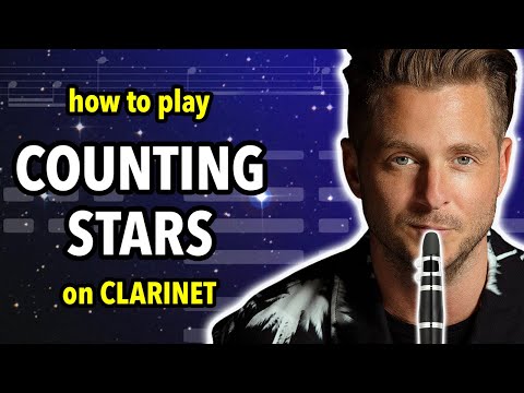 How to play Counting Stars on Clarinet | Clarified