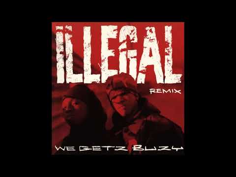 Illegal - We Getz Buzy (Alternate Vocal Mix)