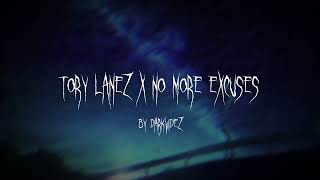 Tory Lanez x No More Excuses (Extended Remix by darkvidez)