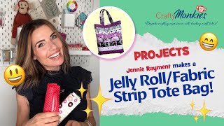 Sew a Jelly Roll/Fabric Strip Tote Bag