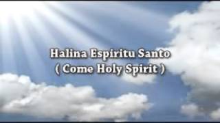 Halina Espiritu Santo with lyrics