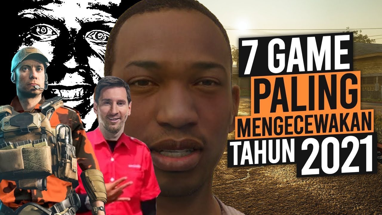 7 GAME Paling Mengecewakan Di Tahun 2021