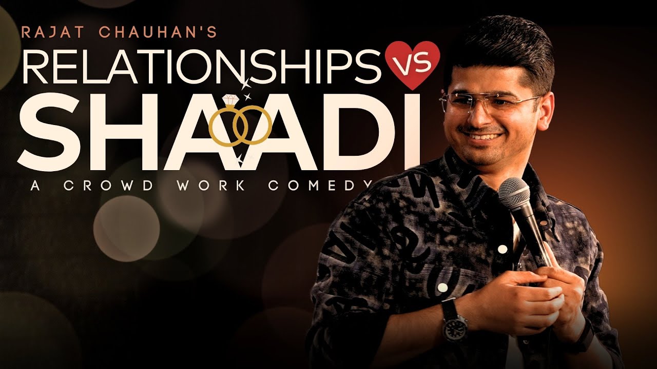 Relationship vs Shaadi | Crowd Work  Stand Up Comedy By Rajat Chauhan (58th Video)