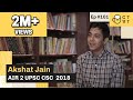 CTwT E101 - UPSC CSE 2018 Topper Akshat Jain AIR 2 #upsc2023