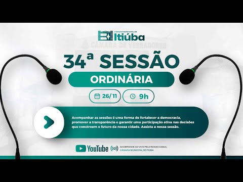 34ª Sessão Ordinária | Câmara Municipal de Itiúba - 26/11/2025