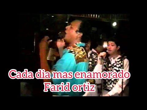 Cada Dia Mas Enamorado - Farid Ortiz & Emilio Oviedo En Venezuela 1992