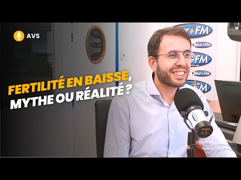 [AVS] Fertilité en baisse, mythe ou réalité ? - Dr Karim Ferhi