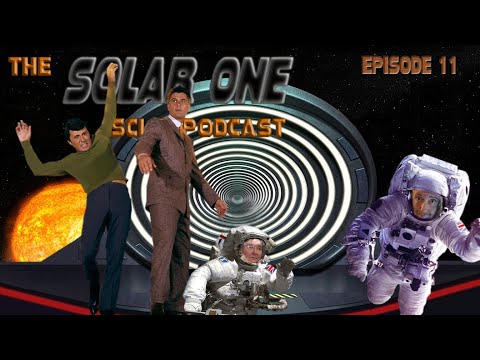 The Solar One - Sci-fi Podcast - Episode 11 - The Time Tunnel