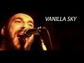 Vanilla Sky - Break It Out [Live 03-04-2014] 