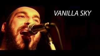Vanilla Sky - Break It Out [Live 03-04-2014]