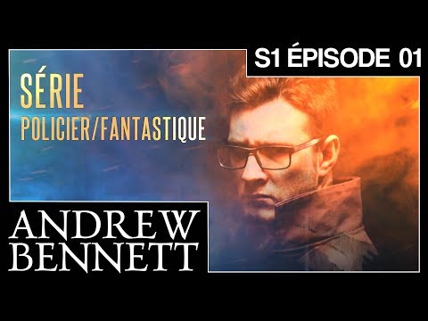 ANDREW BENNETT - S1 EPISODE 01