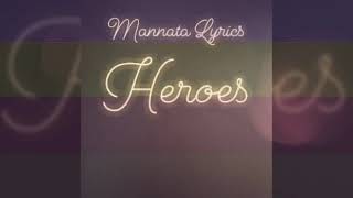 Mannata ve  Full video song with lyrics  heroes  s