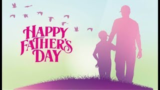 Happy Father&#39 s Day video 2020  - Duration: