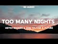 Metro Boomin - Too Many Nights (8D Audio) ft. Don Toliver, Future