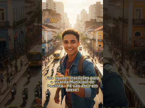 Concurso GCM Paulista - PE 2025: Inscrições em Breve!