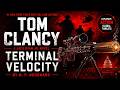 Tom Clancy: Terminal Velocity | Full Audiobook | High-Stakes Military Thriller That Grips You