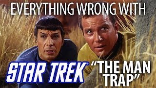 Everything Wrong With Star Trek &quot;The Man Trap&quot;