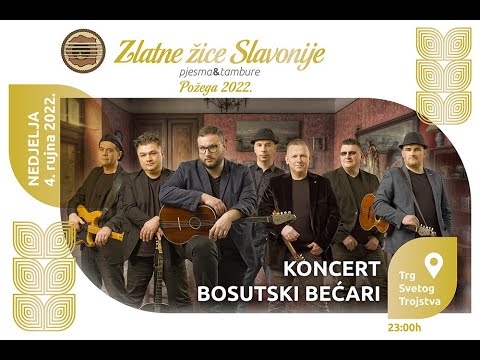 Bosutski bećari - Zlatne žice Slavonije 2022. - LIVE KONCERT