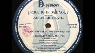 PROGETTO TRIBAL 5 - You make me so hot (1995)
