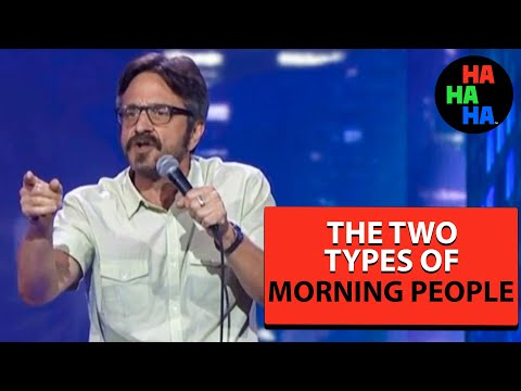 Marc Maron  - The Two Types of Morning People