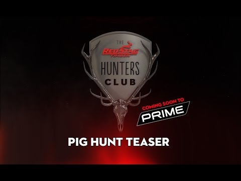 The Hunters Club - Pig Hunt Snippet