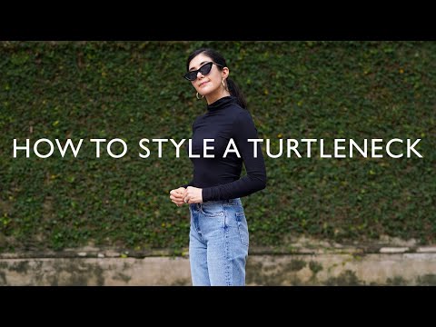 12 Ways To Wear A Turtleneck - How To Style A...